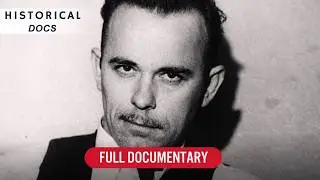 John Dillinger: America&rsquo;s First Public Enemy | Rogues Gallery | Full Documentary
