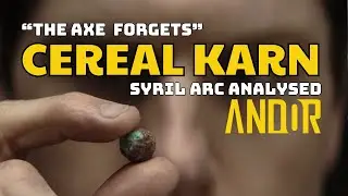 The Axe Forgets Syril Karn Arc Analysis #andor #syrilkarn | Andor Deep Dive Reaction