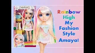 Rainbow High My Fashion Style Amaya Review!