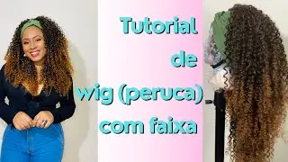 Tutorial Wig com Faixa ( peruca)
