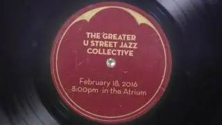 Mid Atlantic Jazz Festival : Greater U Street Jazz Collective