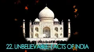22 Unbelievable Facts of India in HD !!! Dare to watch !!!