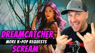 DREAMCATCHER (드림캐쳐) - SCREAM (OFFICIAL MUSIC VIDEO) FIRST REACTION!