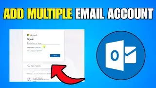 How To Add Multiple Email Accounts To Outlook (Step By Step Guide)
