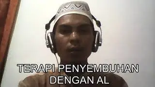 Terapi Penyembuhan Dengan Al-Quran