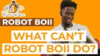 He Does EVERYTHING?! 🤯 Robot Boii on Music, Faith & the Hustle | With Nyasha Michelle S2 Ep1