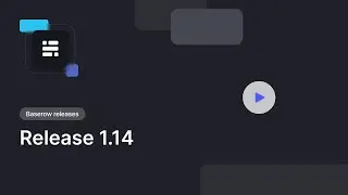 Baserow 1.14: Audit Log, Role-Based Access Control (RBAC), advanced permissions, and more!