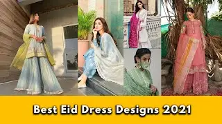 New Eid Dress designs 2021 ~ #Eid dresses Ideas ~Eid Special dresses