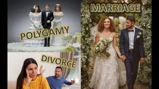 Marriage, Divorce, Polygamy: What does the Bible say?