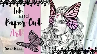 Ink Drawing Mixed with Paper Cut Art Full Tutorial: A Creative Fusion of Techniques