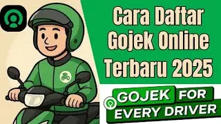 Cara Daftar Gojek Online 2025 | Cara Daftar Gojek Online Terbaru - Akun Langsung Aktif