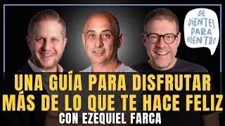 Ep 12. Una gu&iacute;a para disfrutar m&aacute;s de lo que te hace feliz con Ezequiel Farca