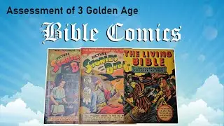 Conservation Project | Assessment of 3 Golden Age Bible Comics