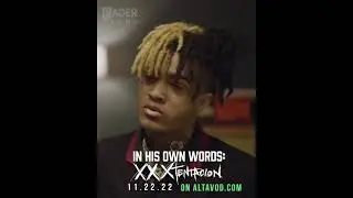 In His Own Words: XXXTentacion | A Bonus Film On Altavod - November 22, 2022