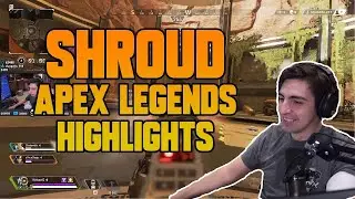 Shroud Apex Legends Best Moments | Best Highlights |