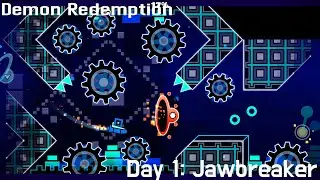 Demon Redemption Day 1: Jawbreaker