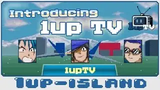 Introducing 1upTV
