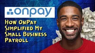 How OnPay Simplified My Small Business Payroll