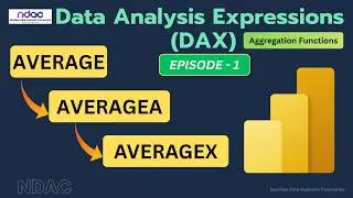 AVERAGE, AVERAGEA & AVERAGEX in Power BI DAX | Aggregation Functions Episode 1