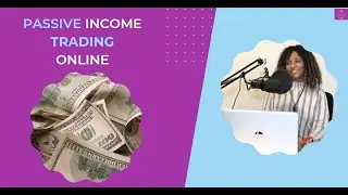 How to Earn Passive Income Trading Stocks Online