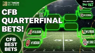 CFB Playoff Quarterfinals Bets! Rose Bowl, Cotton Bowl & More!