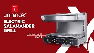 Unninox Electric Salamander Grill / Product Code: SLM1-E