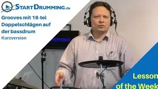 Schlagzeug lernen - Grooves mit 16-tel Doppelschläge auf der Bassdrum - Kurzversion