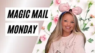 Magic Mail Monday! ALL THE DISNEY THINGS! | April 2022