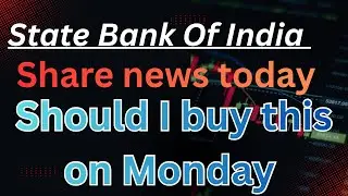 State Bank of India || Detailed Technical Analysis || SBI latest update 