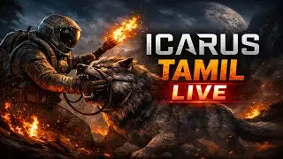ICARUS Vanga Guys ஒரு புதிய உலகத்திற்கு செல்லலாம் Tamil GAMEPLAY Episode 24c01 LIVE🔴
