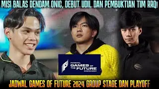 JADWAL ONIC RRQ & DEBUT UDIL DI HOMEBOIS GAMES OF FUTURE 2024 | MISI BALAS DENDAM ONIC