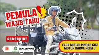 Cara Mudah Pindah Gigi Motor karya roda 3, Pemula Wajib Tahu! | Viar Karya