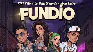 La Bella Records x KiK1 STW x Yoan Retro - FUNDI&Oacute; (Audio Official) @JulienBeatz 
