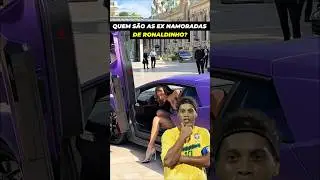 QUEM S&Atilde;O AS EX NAMORADAS DE RONALDINHO? #ronaldinho #futebolbrasileiro #selecaobrasileira #ronaldo