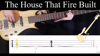 The House That Fire Built (Mae) - Bass Cover (With Tabs)