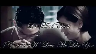 Lois And Clark - Love Me Like You Do