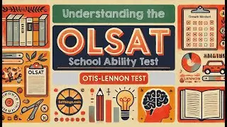 Understanding the OLSAT: Otis Lennon School Ability Test