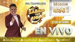 🔴 #ENVIVO | Sábado con Andrés 07-10-2023