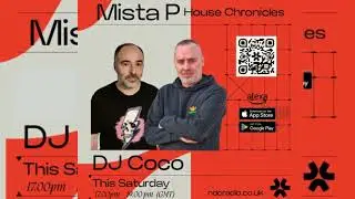 House Chronicles Show by Mista P On NDCradio - Guest Dj. Coco 20/12/2025