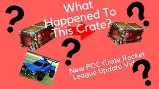 New Rocket League Update | New PCC crate