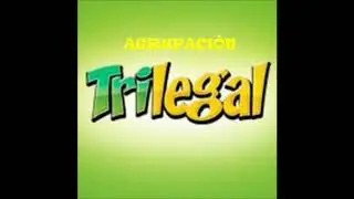 AGRUPACION TRILEGAL- QUE TE QUEDE CLARO