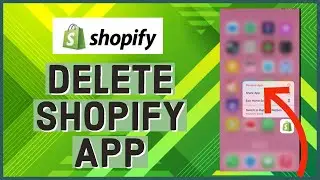 How to Delete a Shopify App 2023? Remove Shopify App