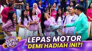 Tika Lepas MOTOR Demi Hadiah ini?!😱 - Super Deal 2025
