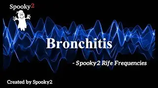 Bronchitis - Spooky2 Rife Frequencies