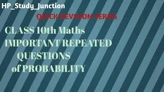 Class 10th QUICK REVISION SERIES for Maths [Chapter- Probability important questions] #Probability