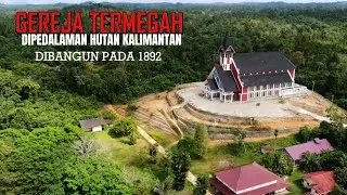 AWAL MULA IMAN KATOLIK ORANG DAYAK// GEREJA TERTUA KALIMANTAN