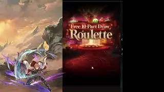 GBF - 10th Birthday Roulette - day 20