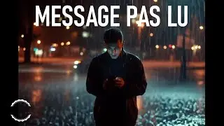 Message pas lu Rap,Trap m&eacute;lodique #RapFran&ccedil;ais#FrRap #LoveStory