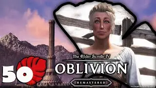 We Murder All of Perennia's Kids &ndash; Casual 100% of Oblivion Remastered (Master Difficulty) 50