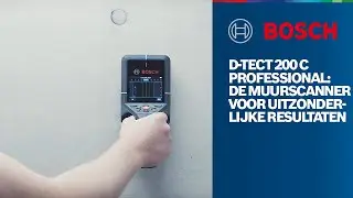 Bosch Professional D-tect 200 C: de muurscanner voor uitzonderlijke resultaten